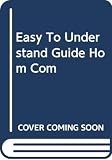 Mims, Forrest M.: Easy-To-Understand Guide to Home Computers Mims, Forrest M.: Easy-To-Understand Guide to Home Computers