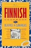 Ojakangas, Beatrice A.: Finnish Cook Book Ojakangas, Beatrice A.: Finnish Cook Book