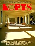 Slesin, Suzanne: The International Book of Lofts Slesin, Suzanne: The International Book of Lofts