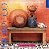Dennis, Landt: Morocco: Design from Casablanca to Marrakesh Dennis, Landt: Morocco: Design from Casablanca to Marrakesh