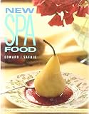 Safdie, Edward J.: New Spa Food: Hearty, Healthy Recipes from the Norwich Inn and Spa Safdie, Edward J.: New Spa Food: Hearty, Healthy Recipes from the Norwich Inn and Spa