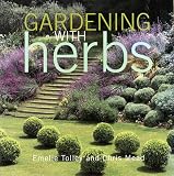 Mead, Chris: Gardening with Herbs