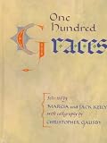 Kelly, Marcia M.: One Hundred Graces Kelly, Marcia M.: One Hundred Graces
