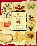 Finlayson, Judith: The New Woman's Diary: A Journal for Women in Search of Themselves Finlayson, Judith: The New Woman's Diary: A Journal for Women in Search of Themselves