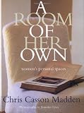 Madden, Chris Casson: A Room of Her Own: Women's Personal Spaces