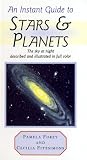 Forey, Pamela: An Instant Guide to Stars and Planets: The Sky at Night Described and Illustrated in Full Color