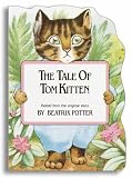 Potter, Beatrix: Tale of Tom Kitten Potter, Beatrix: Tale of Tom Kitten