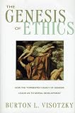 Visotzky, Burton L.: The Genesis of Ethics Visotzky, Burton L.: The Genesis of Ethics