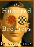 Antrim, Donald: The Hundred Brothers Antrim, Donald: The Hundred Brothers