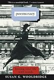Wooldridge, Susan: Poemcrazy: Freeing Your Life With Words Wooldridge, Susan: Poemcrazy: Freeing Your Life With Words