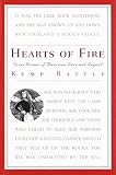 Battle, Kemp Plummer: Hearts of Fire : Great Women of Ameircan Lore and Legend