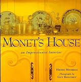 Bouchet, Guy: Monet's House Bouchet, Guy: Monet's House