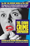 Friedman, Mickey: The Crown Crime Companion: The Top 100 Mystery Novels of All Time