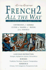 Heminway, Annie: French All the Way 2: Conversation, Grammar, Culture, Reading, Writing, Business