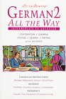 Schier, Helga: German 2 All the Way: Conversation, Grammar, Culture, Reading, Writing, Business