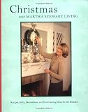 Stewart, Martha: Christmas With Martha Stewart Living Stewart, Martha: Christmas With Martha Stewart Living
