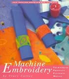 Carter, Clare: Machine Embroidery Carter, Clare: Machine Embroidery