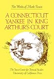 Twain, Mark: A Connecticut Yankee in King Arthur's Court
