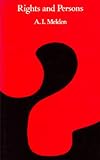 Melden, A. I.: Rights and Persons Melden, A. I.: Rights and Persons