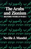 Mandel, Neville: Arabs and Zionism Before World War One