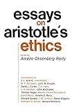 Rorty, Amelie: Essays on Aristotle's Ethics Rorty, Amelie: Essays on Aristotle's Ethics