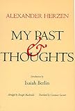 Herzen, Alexander: My Past and Thoughts Herzen, Alexander: My Past and Thoughts