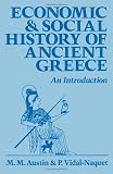 Austin, M.M.: Economic and Social History of Ancient Greece: An Introduction