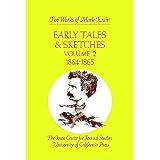 Clemens, Samuel Langhorne: Early Tales and Sketches: 1864-1865
