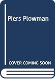 Piers Plowman (0520046323) by Langland, William Langland, William: Piers Plowman