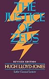 Lloyd-Jones, Hugh: The Justice of Zeus