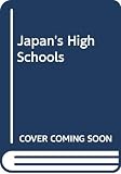 Rohlen, Thomas P.: Japan's High Schools