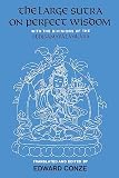 Conze, Edward: The Large Sutra on Perfect Wisdom: With the Divisions of the Abhisamayalankara