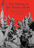 Gallagher, Catherine: The Making of the Modern Body: Sexuality and Society in the Nineteenth Century Gallagher, Catherine: The Making of the Modern Body: Sexuality and Society in the Nineteenth Century