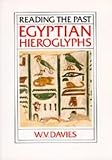 Davies, W.V.: Egyptian Hieroglyphics