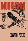 Peters, Edward M.: Inquisition Peters, Edward M.: Inquisition