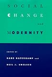 Haferkamp, Hans: Social Change and Modernity Haferkamp, Hans: Social Change and Modernity