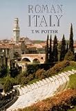 Potter, T.W.: Roman Italy Potter, T.W.: Roman Italy