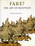 Jones, Mark: Fake?: The Art of Deception Jones, Mark: Fake?: The Art of Deception