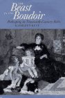 Kete, Kathleen: The Beast in the Boudoir: Petkeeping in Nineteenth-Century Paris