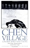 Madsen, Richard: Chen Village Under Mao and Deng