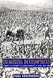 Gootenberg, Paul: Imagining Development: Economic Ideas in Peru's "Fictitious Prosperity" of Guano, 1840-1880 Gootenberg, Paul: Imagining Development: Economic Ideas in Peru's "Fictitious Prosperity" of Guano, 1840-1880