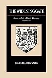 Sacks, David Harris: The Widening Gate: Bristol and the Atlantic Economy, 1450-1700 Sacks, David Harris: The Widening Gate: Bristol and the Atlantic Economy, 1450-1700