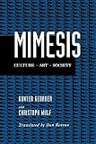 Gebauer, Gunter: Mimesis: Culture-Art-Society