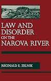 Zelnik, Reginald E.: Law and Disorder on the Narova River: The Kreenholm Strike of 1872 Zelnik, Reginald E.: Law and Disorder on the Narova River: The Kreenholm Strike of 1872