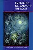 Crawford, Dorothy Lamb: Evenings on and Off the Roof: Pioneering Concerts in Los Angeles, 1939-1971 Crawford, Dorothy Lamb: Evenings on and Off the Roof: Pioneering Concerts in Los Angeles, 1939-1971