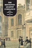 Winter, Robert: The Beethoven Quartet Companion Winter, Robert: The Beethoven Quartet Companion
