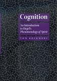 Rockmore, Tom: Cognition: An Introduction to Hegel's Phenomenology of Spirit