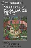 Knighton, Tess: Companion to Medieval and Renaissance Music Knighton, Tess: Companion to Medieval and Renaissance Music