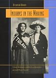 Harmon, Alexandra: Indians in the Making: Ethnic Relations and Indian Identities Around Puget Sound Harmon, Alexandra: Indians in the Making: Ethnic Relations and Indian Identities Around Puget Sound