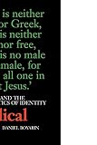 Boyarin, Daniel: A Radical Jew: Paul and the Politics of Identity
